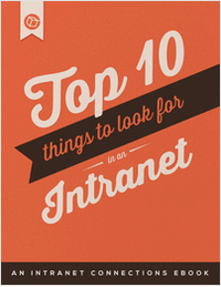 Top Ten Things To Looks For In An Intranet