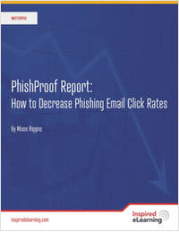 PhishProof Report: How to Decrease Phishing Email Click Rates