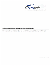 NimBUS für Monitoring von End-to-End-Antwortzeiten Ein Informationsbericht zur Service-Level-Management-Lösung von Nimsoft