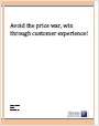Avoid the price war, win through customer experience