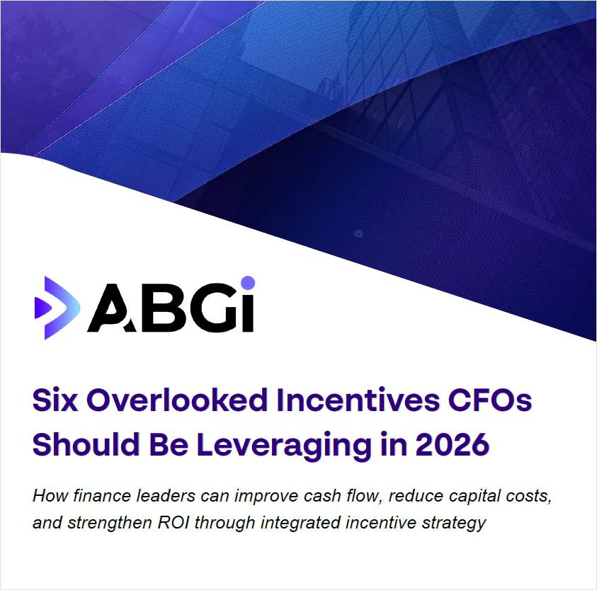 Six Overlooked Incentives CFOs Should be Leveraging in 2026