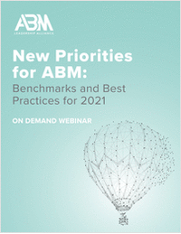 New Priorities for ABM: Benchmarks and Best Practices for 2021