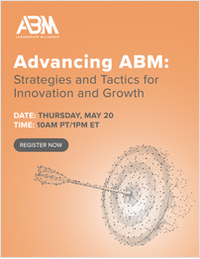 Advancing ABM: Strategies and Tactics for Innovation and Growth
