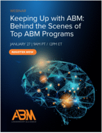 Keeping Up With ABM: Behind the Scenes of Top ABM Programs