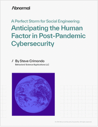 A Perfect Storm for Social Engineering: Anticipating the Human Factor in Post-Pandemic Cybersecurity