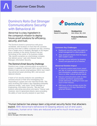 Dominoʼs Rolls Out Stronger Communications Security with Behavioral AI