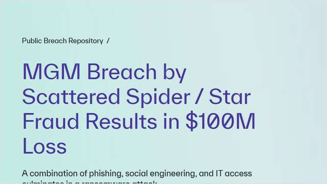 MGM Breach by Scattered Spider / Star Fraud Results in $100M Loss