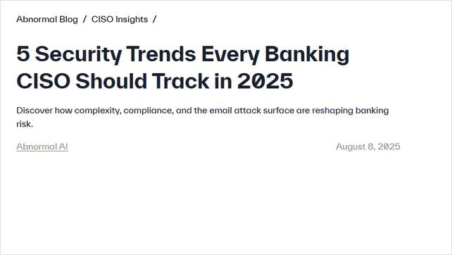5 Security Trends Every Banking CISO Should Track in 2025