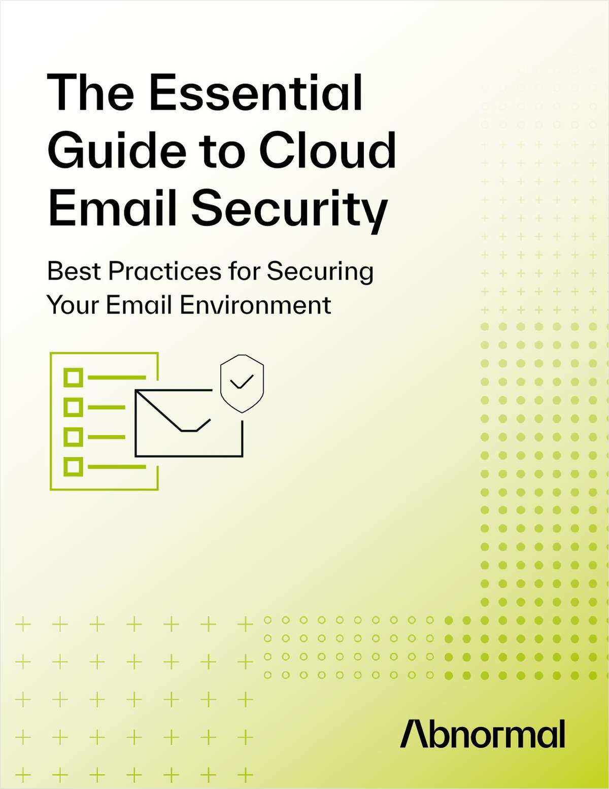 The Essential Guide to Cloud Email Security