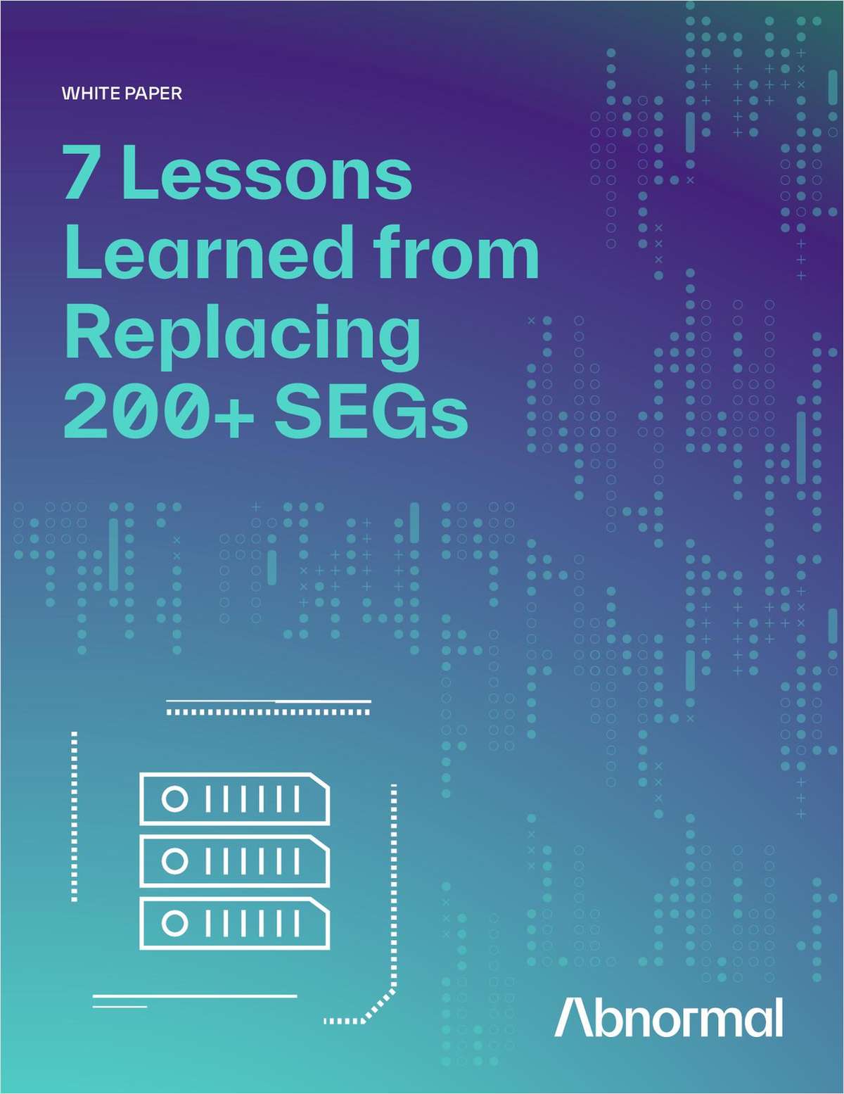 7 Lessons Learned from Replacing 200+ SEGs