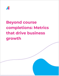 Beyond course completions: Measure learning's business impact