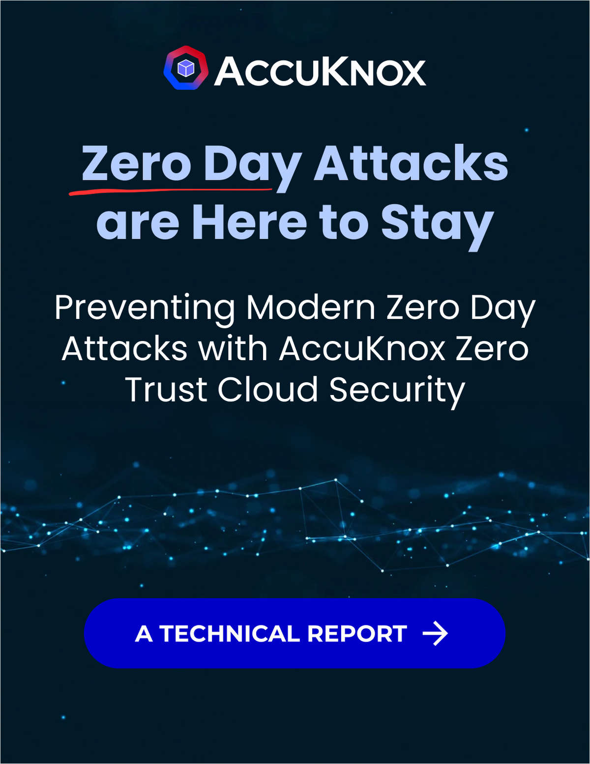How AccuKnox Zero Trust Cloud Security Prevents Zero Day Attacks