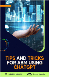Tips and tricks for ABM using ChatGPT
