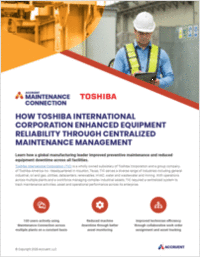 How Toshiba International Corporation Enhanced Equipment Reliability Through Centralized Maintenance Management