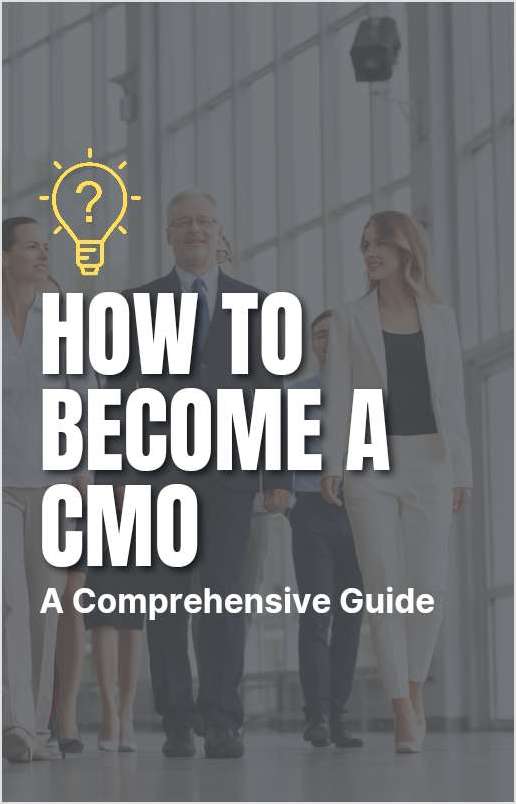 How to Become a CMO...