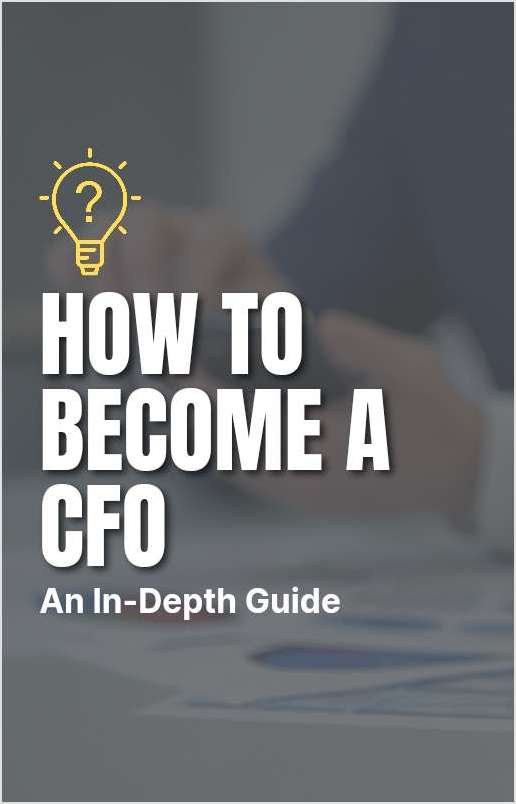 How to Become a CFO...