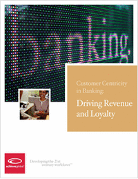 Customer Centricity in Banking: Driving Revenue and Loyalty