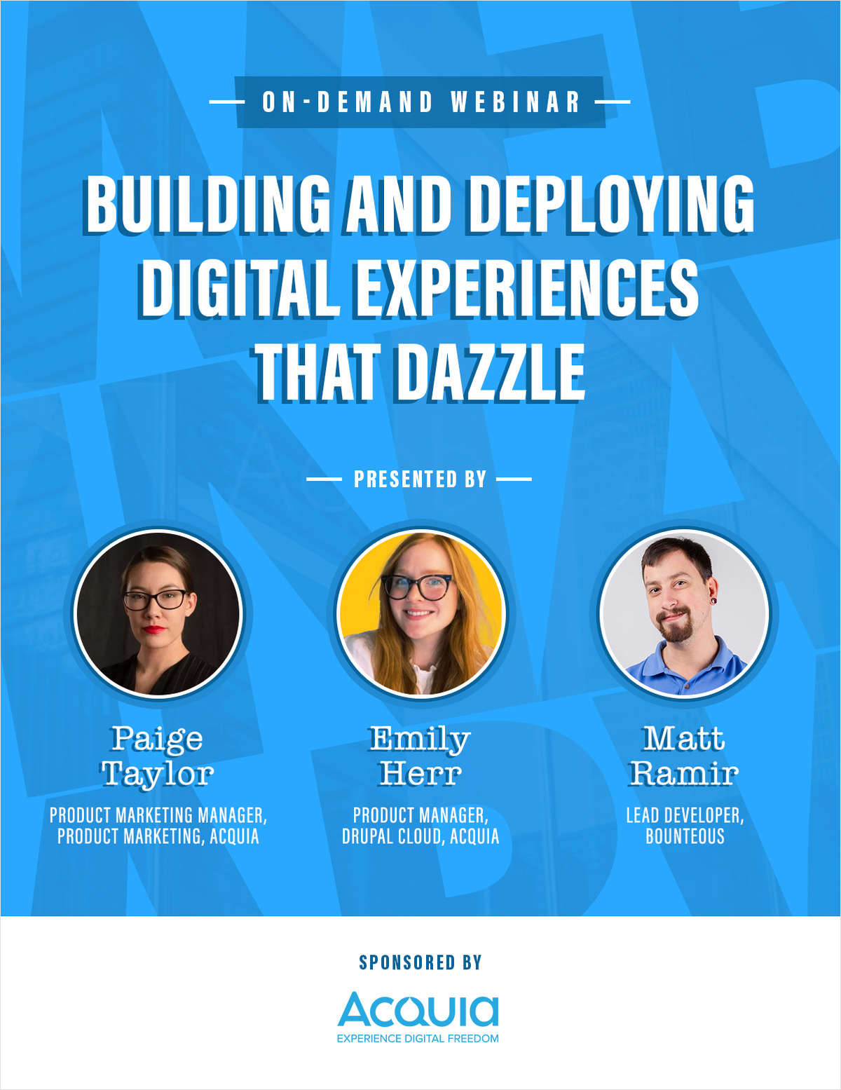 Building and Deploying Digital Experiences That Dazzle
