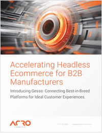 Accelerating Headless Ecommerce for B2B Manufacturers