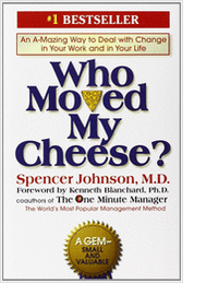 Who Moved My Cheese? -- Summarized by Actionable Books
