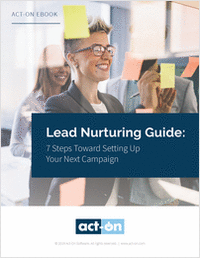 Lead Nurturing: 7 Steps Toward Setting Up Your Next Campaign