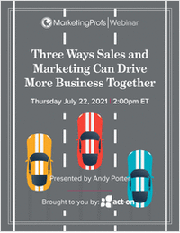 Three Ways Sales and Marketing Can Drive More Business Together