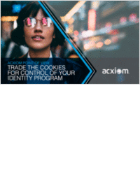 TRADE THE COOKIES FOR CONTROL OF YOUR IDENTITY PROGRAM