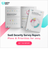 The Annual SaaS Security Survey Report: Plans and Priorities for 2024