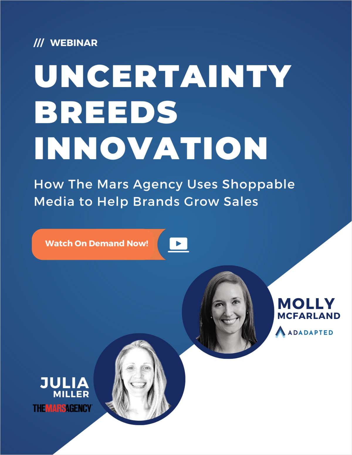Uncertainty Breeds Innovation: How The Mars Agency Uses Shoppable Media to Help Brands Grow Sales