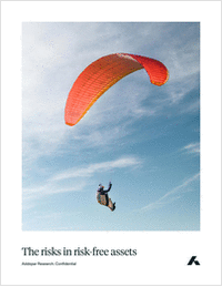 The Risks in Risk-Free Assets