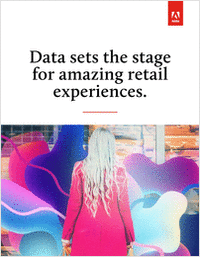 Data Sets the Stage for Amazing Retail Experiences