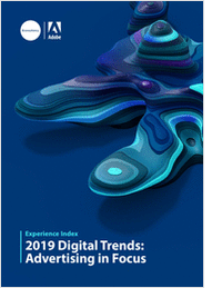 2019 Digital Trends: Advertising in Focus