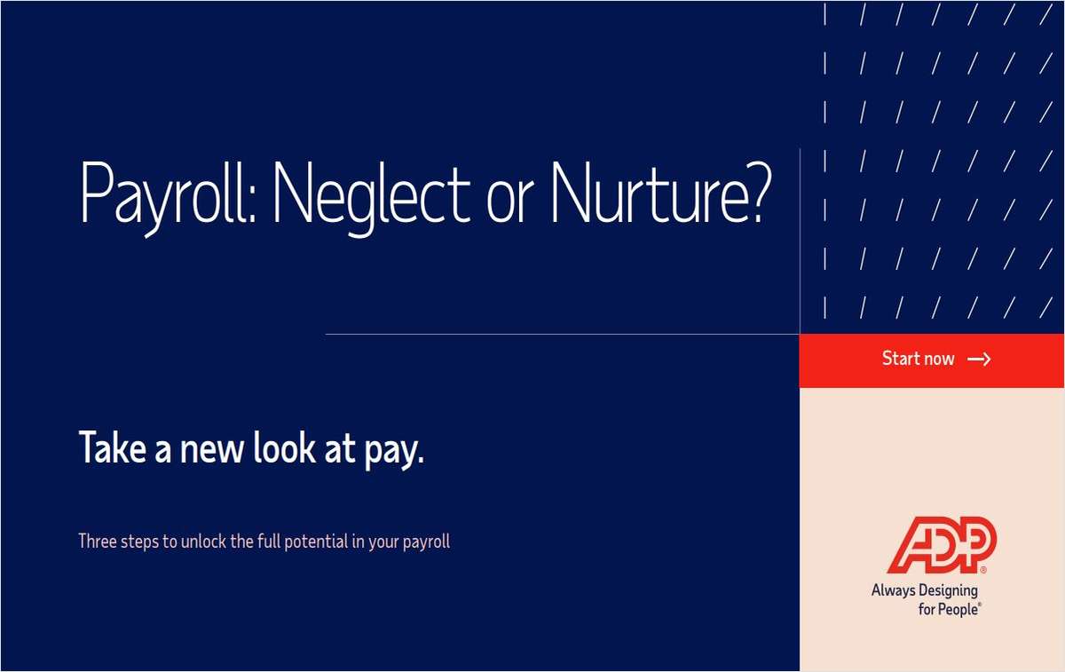 Payroll: Neglect or Nurture? Take a New Look at Pay