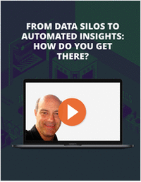 From Data Silos To Automated Insights. How Do You Get There?