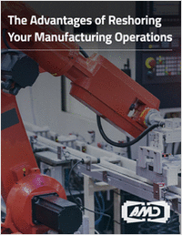 The Advantages of Reshoring Your Manufacturing Operation