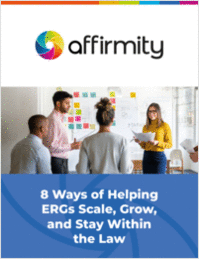 8 Ways of Helping ERGs Scale, Grow, and Stay Within the Law