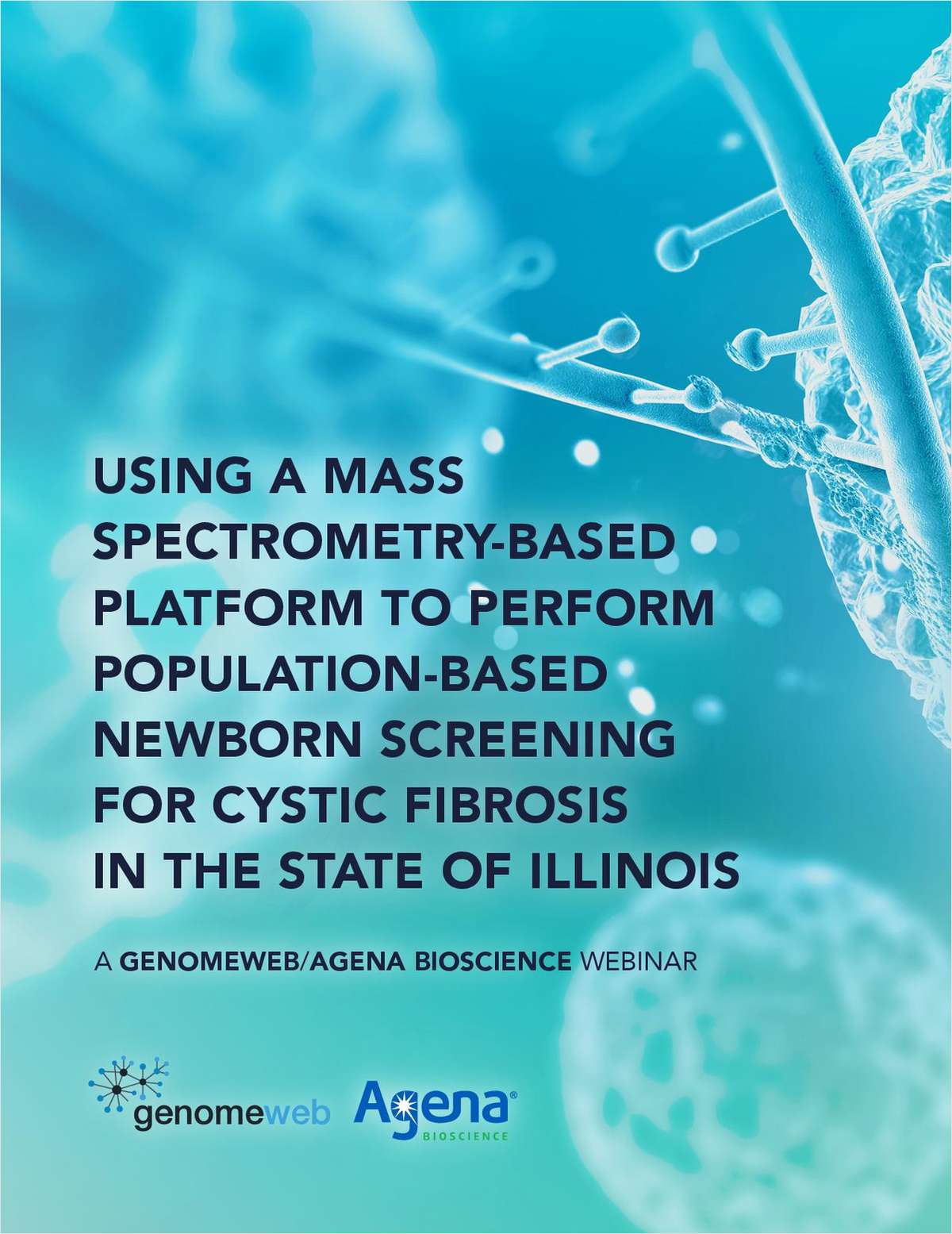 Using a Mass Spectrometry-Based Platform to Perform Population-Based Newborn Screening for Cystic Fibrosis in the State of Illinois