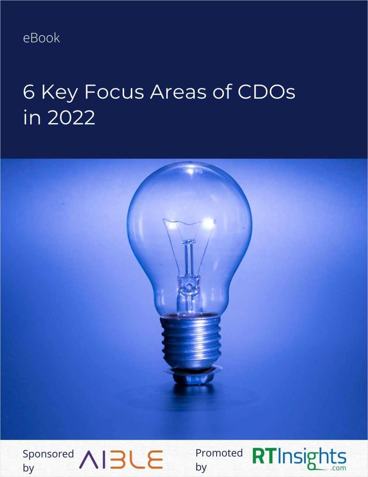 6 Key Focus Areas Of CDOs In 2022 Free EBook