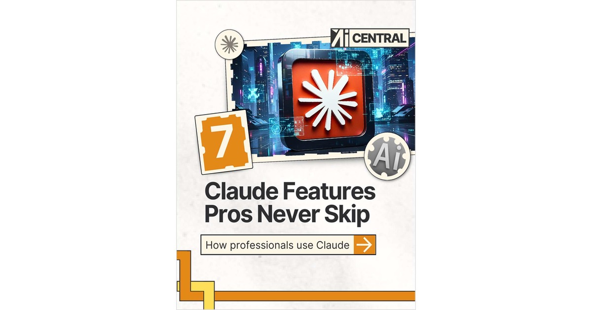 7 Claude Features That Separate Pros From Casual Users