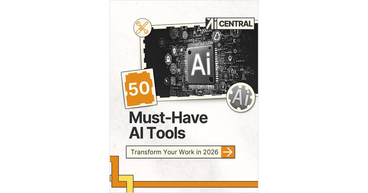 50 Must-Have AI Tools to 10x Your Workflow in 2026