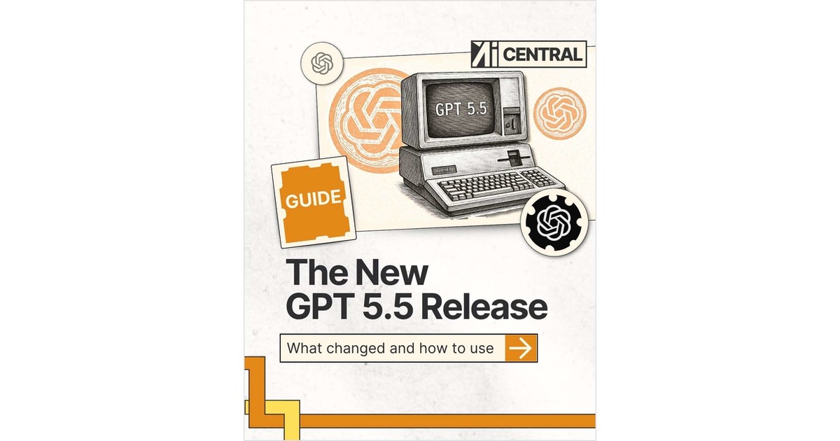 The GPT-5.5 Release Explained: What Changed and How to Use It