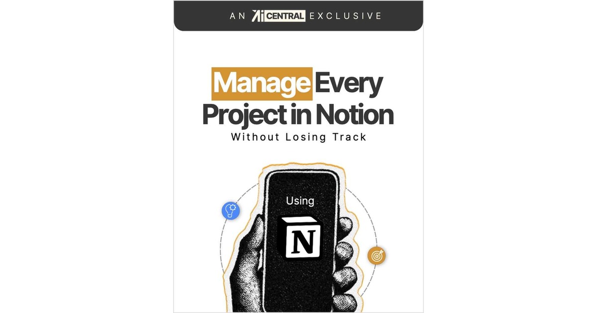 How to Manage Every Project in Notion Without Losing Track