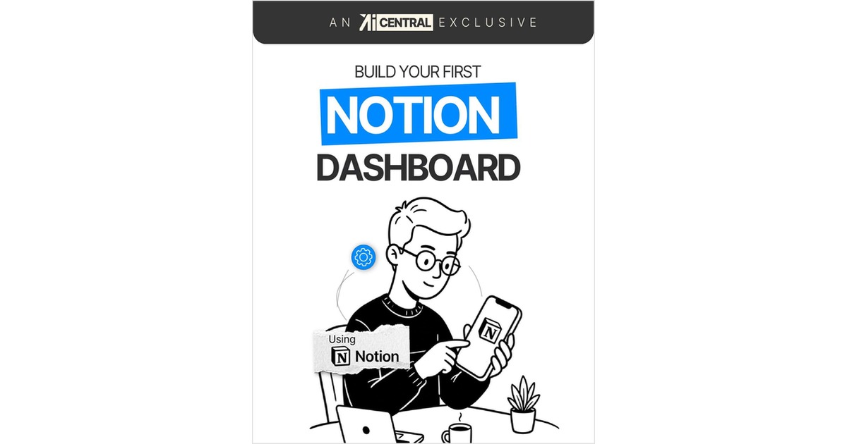 How to Build Your First Notion Dashboard in Minutes