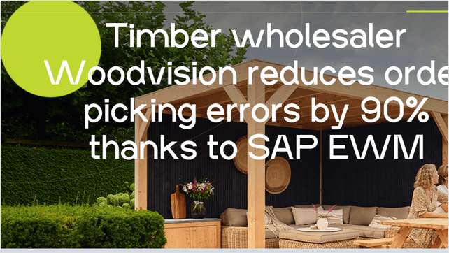 Timber Wholesaler Woodvision Reduces Order Picking Errors By 90% Thanks to SAP EWM