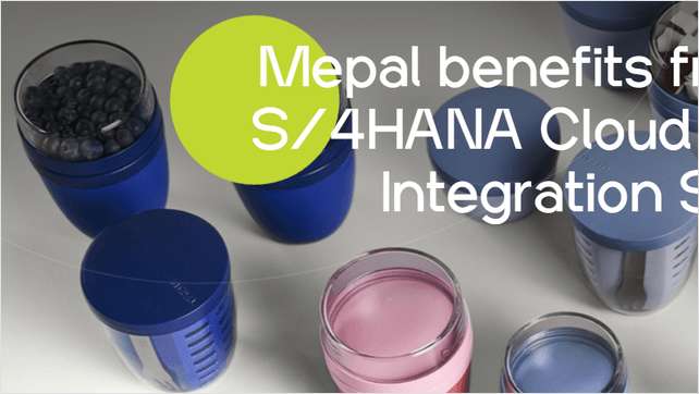 Mepal Benefits From Sap S/4HANA Cloud And Sap Integration Suite