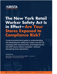 The New York Retail Worker Safety Act Is in Effect - Are Your Stores Exposed to Compliance Risk?