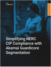 Simplifying NERC CIP Compliance with Akamai Guardicore Segmentation