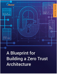 A Blueprint for Building a Zero Trust Architecture