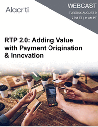 RTP 2.0: Adding Value With Payment Origination & Innovation