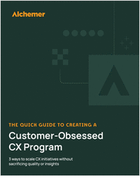 The Quick Guide to Creating a Customer-Obsessed CX Program
